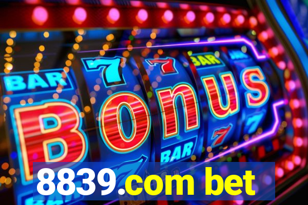 8839.com bet